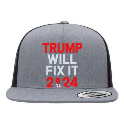 Trump Will Fix It Election 2024 Flat Bill Trucker Hat