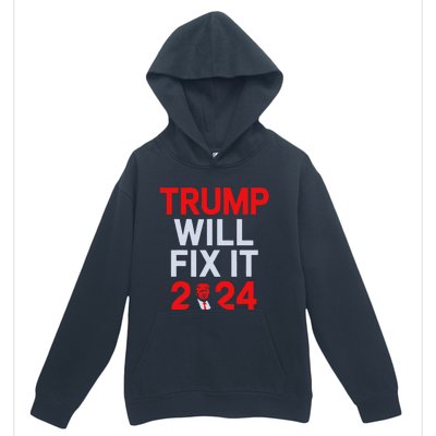 Trump Will Fix It Election 2024 Urban Pullover Hoodie