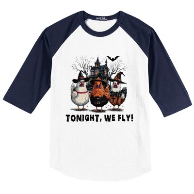 Tonight We Fly Funny Chicken Halloween Spooky Season Baseball Sleeve Shirt