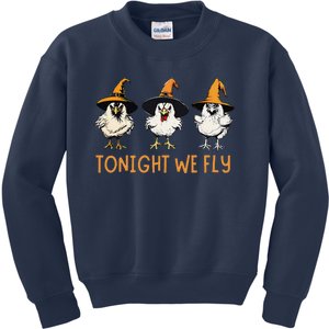 Tonight We Fly Witch Chicken Animal Halloween Kids Sweatshirt