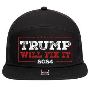 Trump Will Fix It 2024 7 Panel Mesh Trucker Snapback Hat