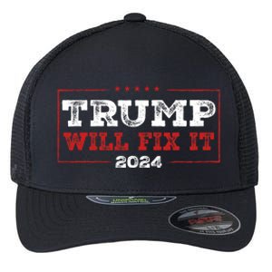 Trump Will Fix It 2024 Flexfit Unipanel Trucker Cap