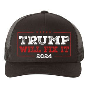 Trump Will Fix It 2024 Yupoong Adult 5-Panel Trucker Hat