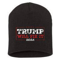 Trump Will Fix It 2024 Short Acrylic Beanie