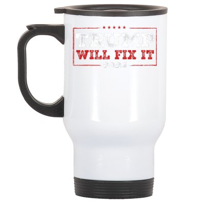 Trump Will Fix It 2024 Stainless Steel Travel Mug