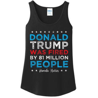 Trump Was Fired By 81 Million People Kamala Quote Saying Ladies Essential Tank