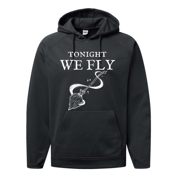 Tonight We Fly Funny Witch Halloween Performance Fleece Hoodie