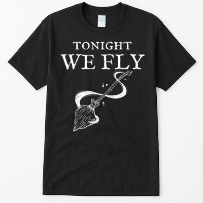 Tonight We Fly Funny Witch Halloween Tall T-Shirt