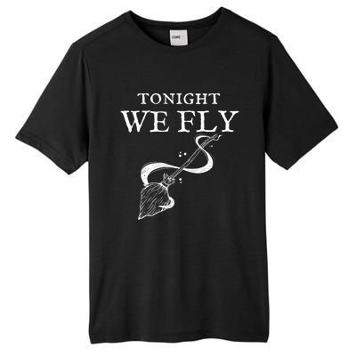 Tonight We Fly Funny Witch Halloween Tall Fusion ChromaSoft Performance T-Shirt