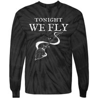 Tonight We Fly Funny Witch Halloween Tie-Dye Long Sleeve Shirt