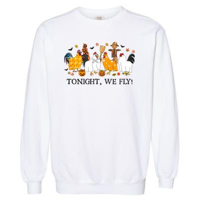 Tonight We Fly Funny Chicken Halloween Costume Spooky Season Garment-Dyed Sweatshirt