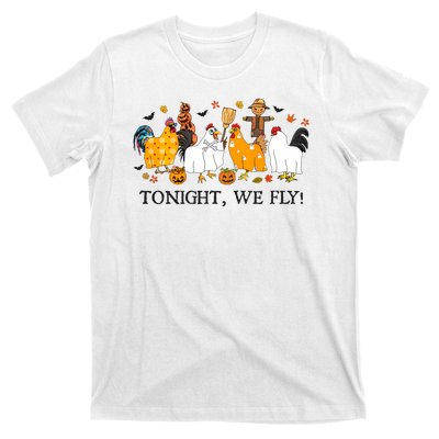 Tonight We Fly Funny Chicken Halloween Costume Spooky Season T-Shirt