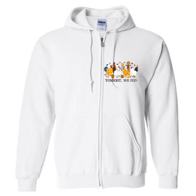 Tonight We Fly Funny Chicken Halloween Costume Spooky Season Full Zip Hoodie