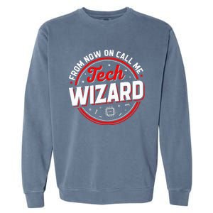 Tech Wizard Funny Computer Repair & IT Support Programmers Garment-Dyed Sweatshirt