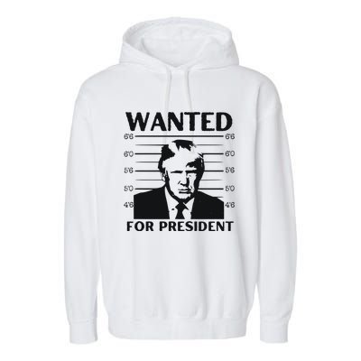 Trump Wanted For President Im Voting For Trump 2024 Garment-Dyed Fleece Hoodie