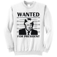 Trump Wanted For President Im Voting For Trump 2024 Sweatshirt