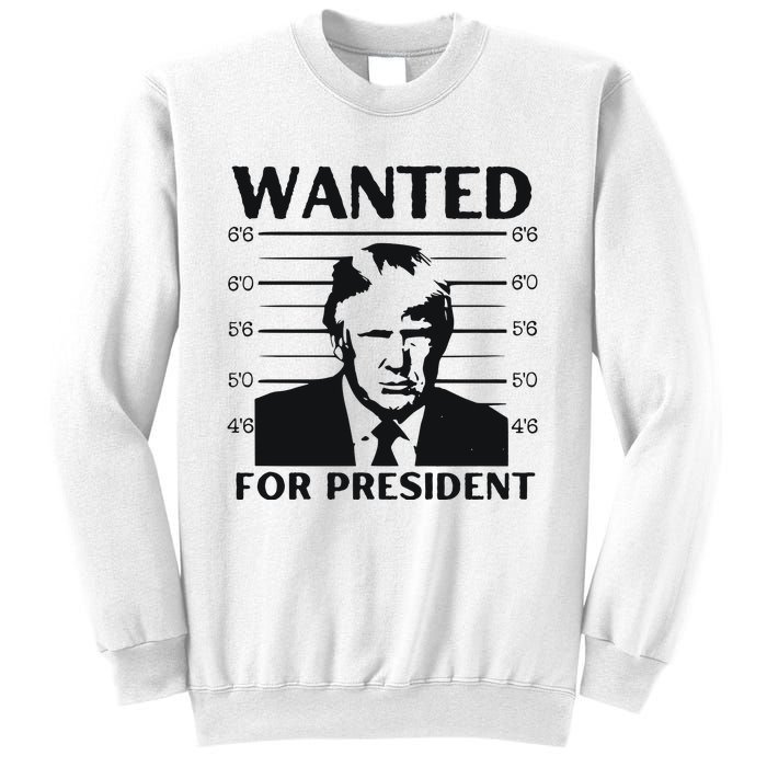 Trump Wanted For President Im Voting For Trump 2024 Sweatshirt