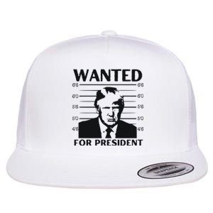 Trump Wanted For President Im Voting For Trump 2024 Flat Bill Trucker Hat