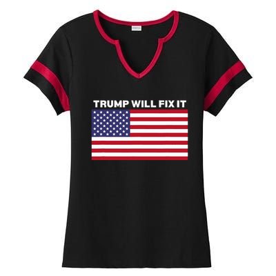 Trump Will Fix It American Flag Maga Ladies Halftime Notch Neck Tee