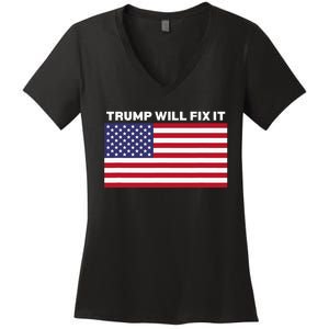 Trump Will Fix It American Flag Maga Women's V-Neck T-Shirt