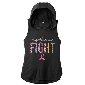 Together We Fight Breast Cancer Awareness Pink Ribbon Ladies PosiCharge Tri-Blend Wicking Draft Hoodie Tank