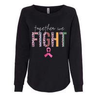 Together We Fight Breast Cancer Awareness Pink Ribbon Womens California Wash Sweatshirt