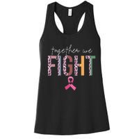 Together We Fight Breast Cancer Awareness Pink Ribbon Women's Racerback Tank