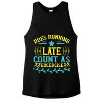 Tee With Funny Logo Does Running Late Count As Exercise? Cute Gift Ladies PosiCharge Tri-Blend Wicking Tank
