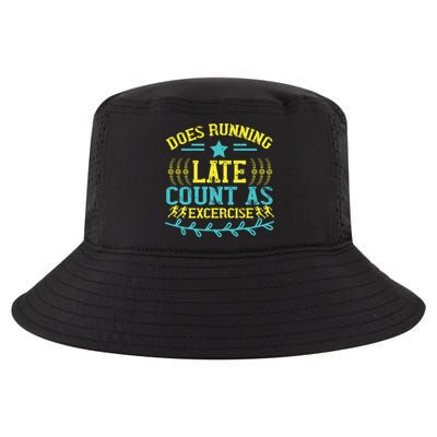 Tee With Funny Logo Does Running Late Count As Exercise? Cute Gift Cool Comfort Performance Bucket Hat