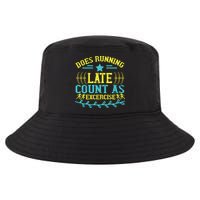 Tee With Funny Logo Does Running Late Count As Exercise? Cute Gift Cool Comfort Performance Bucket Hat