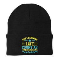 Tee With Funny Logo Does Running Late Count As Exercise? Cute Gift Beanie