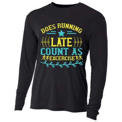 Tee With Funny Logo Does Running Late Count As Exercise? Cute Gift Cooling Performance Long Sleeve Crew