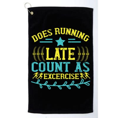 Tee With Funny Logo Does Running Late Count As Exercise? Cute Gift Golf Towel