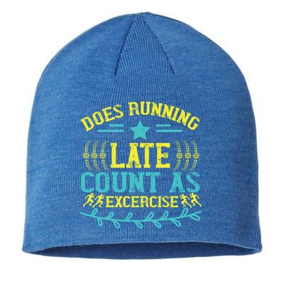 Tee With Funny Logo Does Running Late Count As Exercise? Cute Gift Sustainable Beanie