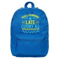 Tee With Funny Logo Does Running Late Count As Exercise? Cute Gift 16 in Basic Backpack