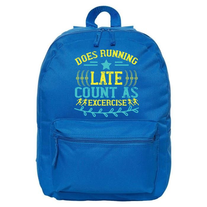 Tee With Funny Logo Does Running Late Count As Exercise? Cute Gift 16 in Basic Backpack