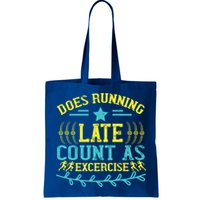 Tee With Funny Logo Does Running Late Count As Exercise? Cute Gift Bag