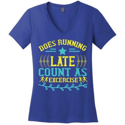 Tee With Funny Logo Does Running Late Count As Exercise? Cute Gift Women's V-Neck T-Shirt