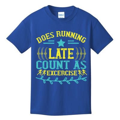 Tee With Funny Logo Does Running Late Count As Exercise? Cute Gift Kids T-Shirt