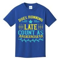 Tee With Funny Logo Does Running Late Count As Exercise? Cute Gift Kids T-Shirt
