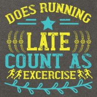 Tee With Funny Logo Does Running Late Count As Exercise? Cute Gift Cotton Canvas Backpack
