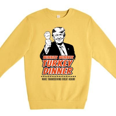 Trump Winner Funny Winner Turkey Dinner Thanksgiving Premium Crewneck Sweatshirt