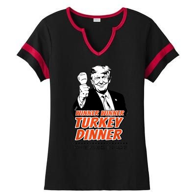 Trump Winner Funny Winner Turkey Dinner Thanksgiving Ladies Halftime Notch Neck Tee