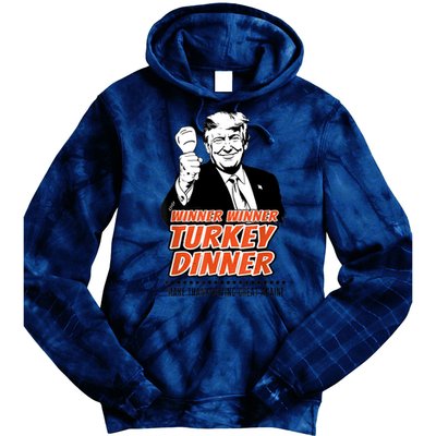 Trump Winner Funny Winner Turkey Dinner Thanksgiving Tie Dye Hoodie