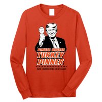 Trump Winner Funny Winner Turkey Dinner Thanksgiving Long Sleeve Shirt