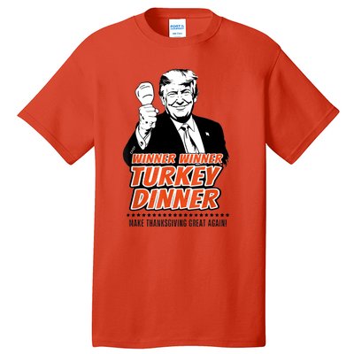 Trump Winner Funny Winner Turkey Dinner Thanksgiving Tall T-Shirt