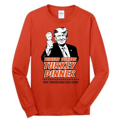 Trump Winner Funny Winner Turkey Dinner Thanksgiving Tall Long Sleeve T-Shirt