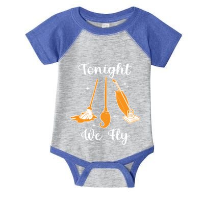 Tonight We Fly Funny Halloween Humor Flying Witches Lover Gift Infant Baby Jersey Bodysuit