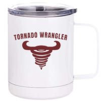 Tornado Wrangler Funny Design 12 oz Stainless Steel Tumbler Cup