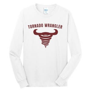 Tornado Wrangler Funny Design Tall Long Sleeve T-Shirt